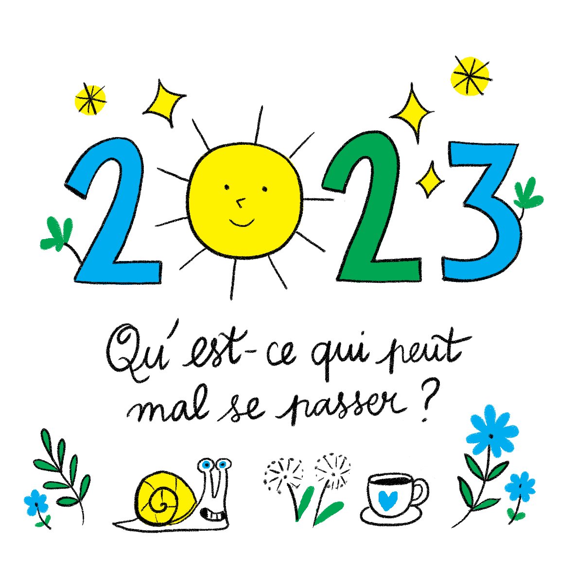 Bonne année et bonne chance!