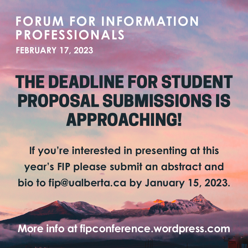 FIPualberta's tweet photo. Deadline for proposals for 2023 Forum for Information Professionals (FIP) is Jan. 15. Send abstract &amp; bio to fip@ualberta.ca
https://t.co/TmKPkugzA7                                                  Photo credit for sunset image: Diego PH via Unsplash #yeg #librarytwitter https://t.co/JugpsadFbt