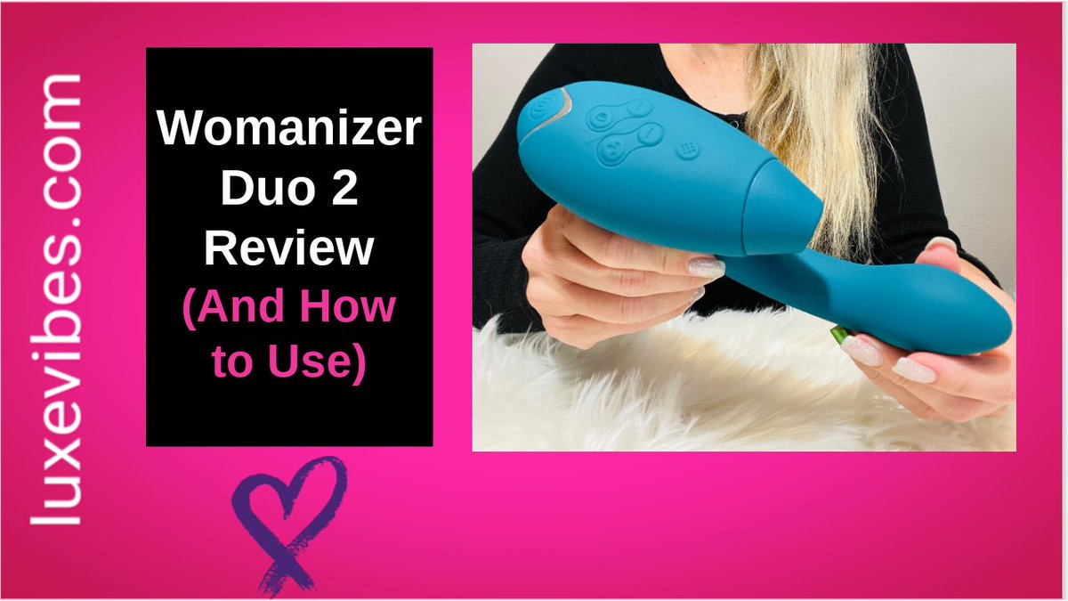 LuxeVibes's tweet photo. Womanizer Duo 2 Video Review - https://t.co/An0qoMeDQW https://t.co/QpqkfeyQzp