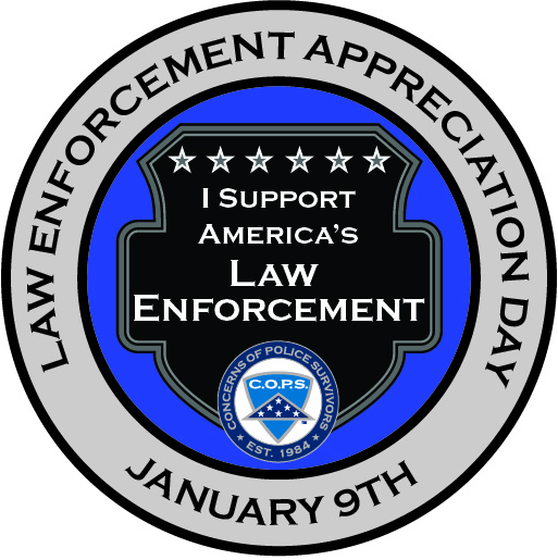 Law Enforcement Appreciation Day is right around the corner, January 9th! Make sure to show your support for Law Enforcement everywhere! Please feel free to utilize this image for your profile picture.