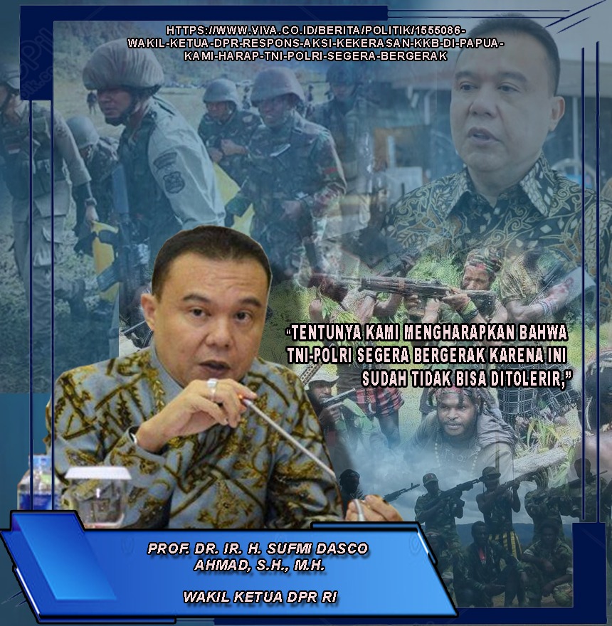 j01_mr's tweet photo. Wakil Ketua DPR Sufmi Dasco Ahmad, meminta TNI/Polri untuk segera bergerak menangani aksi Kelompok Kriminal Bersenjata (KKB) di Papua. https://t.co/bEPHRdM1eF