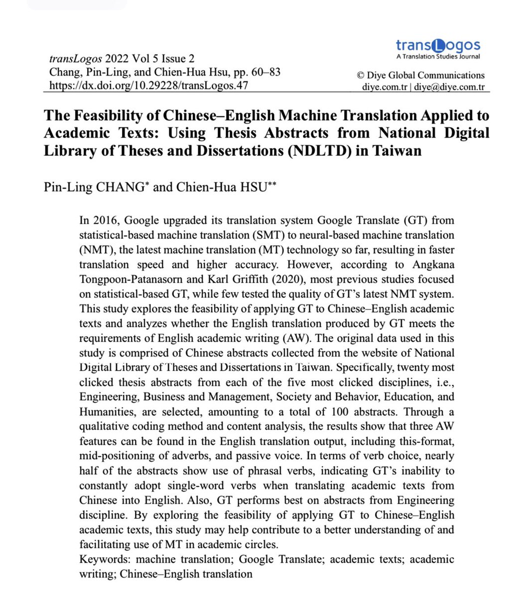 CHANG and HSU explore the feasibility of applying GT to Chinese–English academic texts in “The Feasibility of Chinese–English Machine Translation Applied to Academic Texts: Using Thesis Abstracts from National Digital Library of Theses and Dissertations (NDLTD) in Taiwan.” ✍️💫
