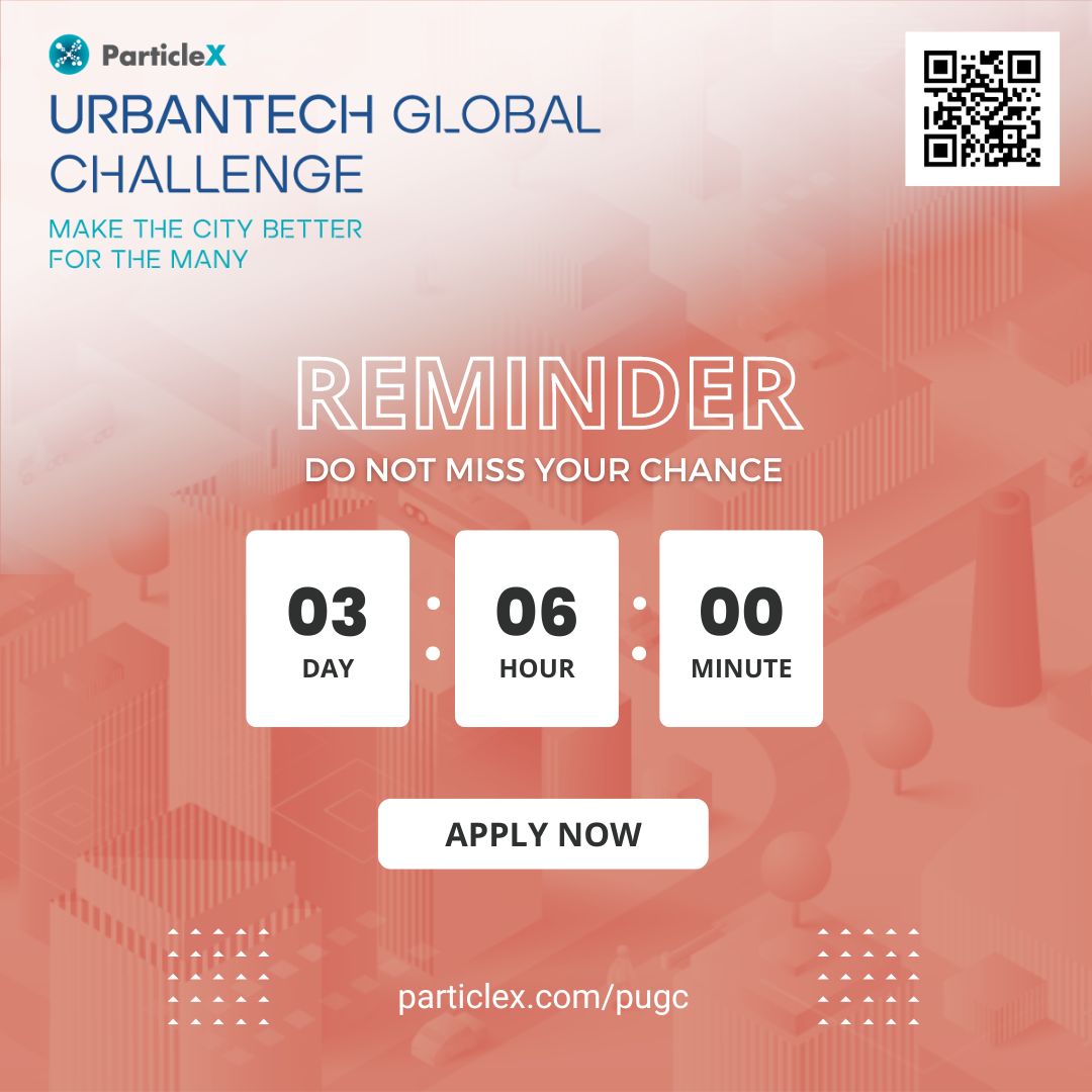 Particlex_vc's tweet photo. ⏰ The clock is ticking! The application period for the ParticleX Urbantech Global Challenge ends in 3 days, don't worry, submitting your business plan takes less than 10-15 minutes. Get fast-tracked to connect venture capitalists, incubators, and appropriate corporate clients. https://t.co/VLJW6ijEMy