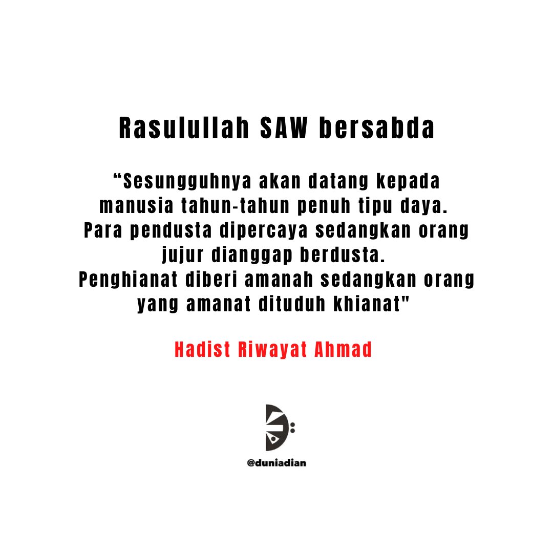 duniadian's tweet image. Sepertinya sudah datang tahun itu.. 

#hadist