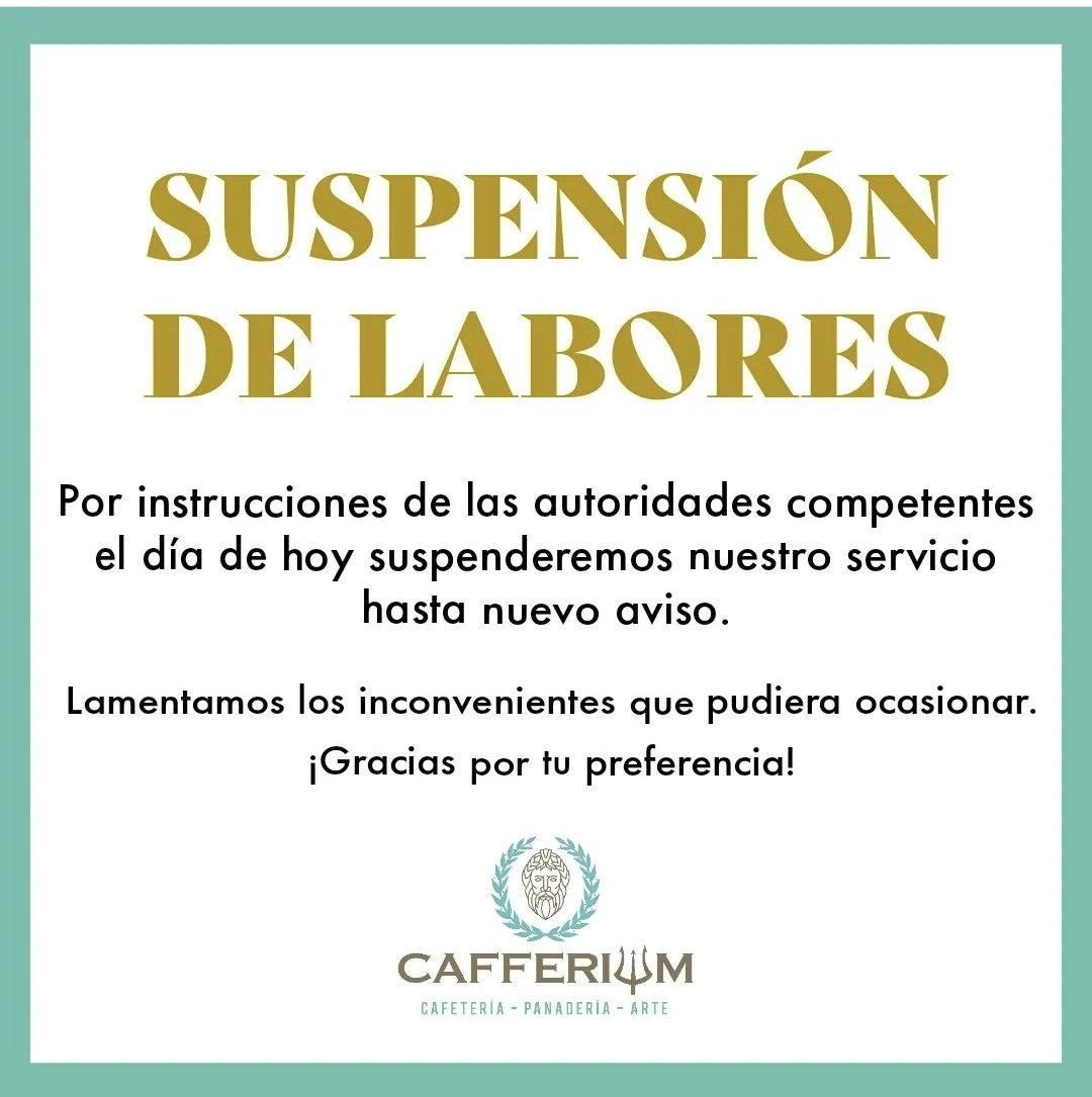 cafferium's tweet photo. Aviso importante📢🔱 Por instrucciones de las autoridades competentes el día de hoy suspenderemos nuestro servicio para asegurar el bienestar de nuestros colaboradores, amigos y clientes.

Lamentamos los inconvenientes que pudiera ocasionar.

#Cafferium #Mazatlan https://t.co/q69TFl909d