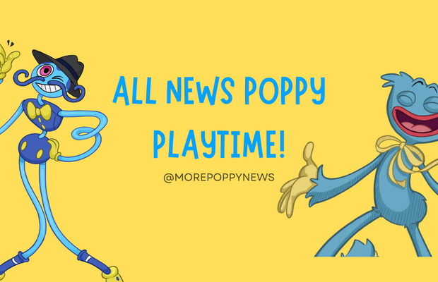 More Poppy Playtime News (@MorePoppyNews) / X