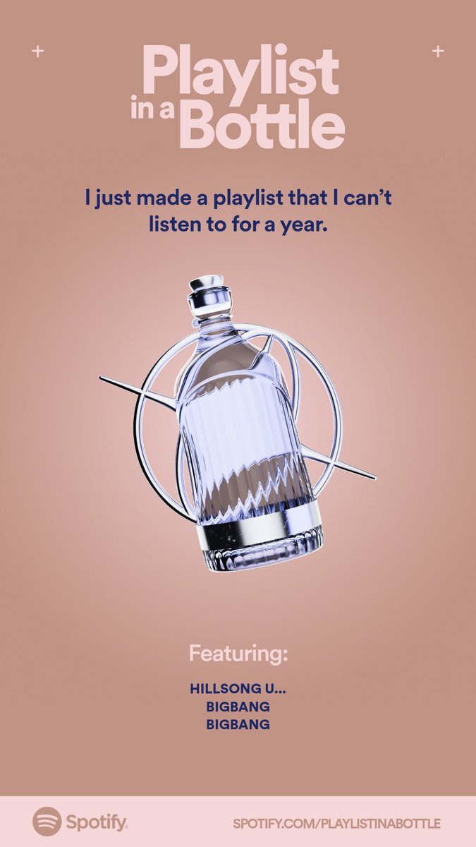 jna_est's tweet photo. I just made a musical time capsule I can’t open until 2024.
Make yours with Playlist in a Bottle by Spotify: https://t.co/XS4g5cT8y4
#PlaylistinaBottle
https://t.co/iNUo2A29Pa https://t.co/ehXFypc37P