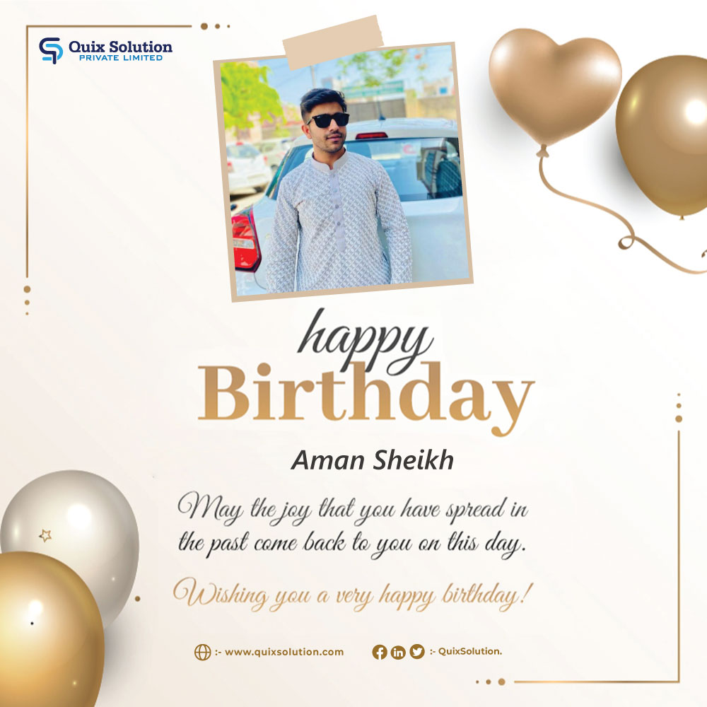 QuixSolution's tweet photo. “Count not the candles…see the lights they give. Count not the years, but the life you live. Wishing you a wonderful time ahead. Happy birthday Aman Sheikh"!!
#happybirthday #birthday #birthdayvibes #cake #party #celebration #gifts #bash #instagrambirthday
#QuixSolution https://t.co/Hak1Ym5sP5
