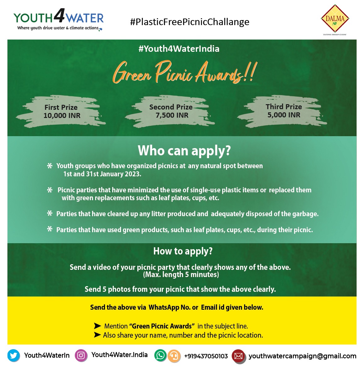 Youth4WaterIn's tweet photo. Applications invited for #GreenPicnicAwards. 22,500 INR in awards to be given to youths/youth groups who have made their picnic parties nature-friendly. Plz circulate this widely among your contacts. It's a pan-India competition sponsored by #DALMA.
#PlasticFreePicnicChallenge https://t.co/9I0ZIM1mvR