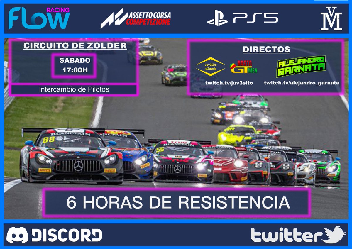 FlowRacingTeam's tweet photo. 🏁 RESISTENCIA 6 HORAS ZOLDER 🏁

Mañana es el dia!
- 17 Equipos
- 51 Pilotos

Directos:
16:45h - 20h: Juv3Sito eSports / Rasta GT MEN
https://t.co/bQMjmY1s9r
20h - 23:30h: ALEJANDRO GARNATA
https://t.co/sEtWKq4pms

No os lo podéis perder. https://t.co/PuWjd432lr