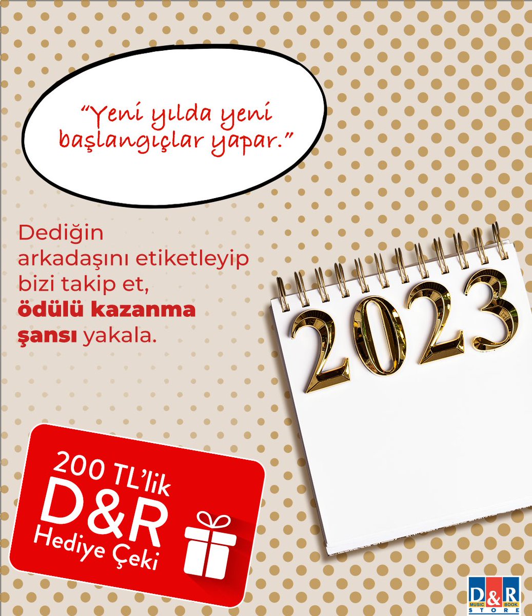 DRdunyasi's tweet photo. Sadece takipçilerimize özel, Cuma şansı D&amp;R yarışması bu hafta yeni yılda yeni başlangıç yapanlar için geliyor! Bizi takip edip yeni yılda yeni başlangıç yapar dediğin arkadaşını bu postun altına etiketle, 200 TL’lik D&amp;R hediye çeki kazanma şansı yakala! https://t.co/x83BhwTTYN