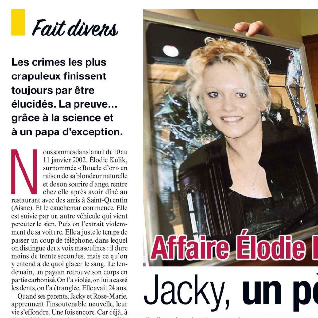PressesdelaCite's tweet photo. 📰Dans @France_Dimanche découvrez un portrait de Jacky Kulik "père courage" qui a mené pendant "plus de 20 ans un combat acharné pour faire éclater la vérité" sur le meurtre de sa fille 🙏
📚Combat raconté par Catherine Siguret dans "L'Affaire Elodie Kulik ou le combat d'un père" https://t.co/AjNGoFeGQi