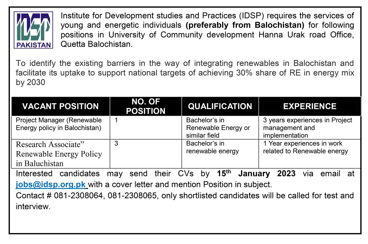 Institute for Development Studies and Practices is looking for young and energetic individuals (preferably from Balochistan) for the following positions:
-Research Associate Renewable Energy Policy Balochistan
-Project Manager Energy Policy 
#energyjobs #hiringnow #Balochistan