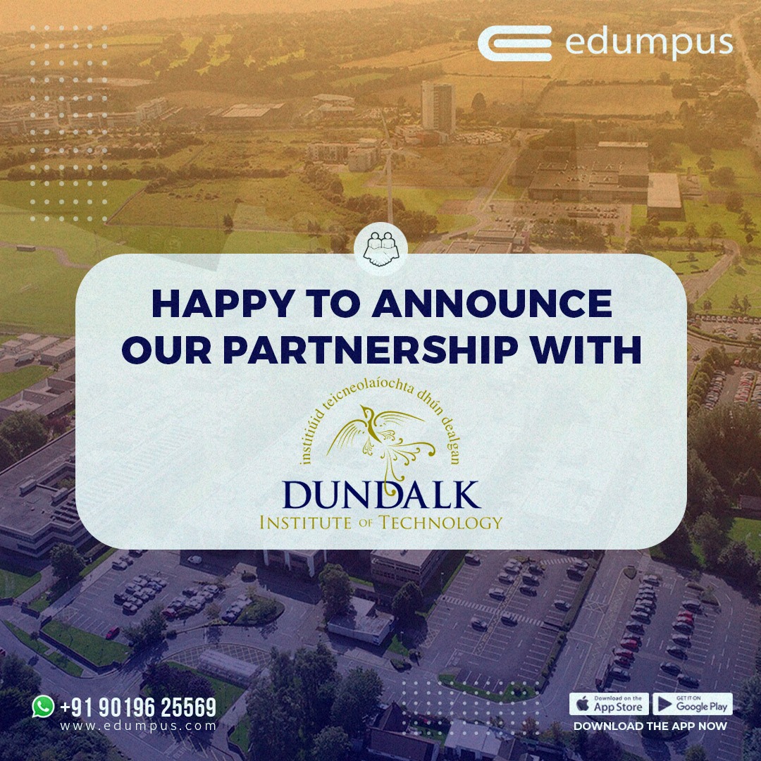 Edumpus's tweet photo. We are happy to announce our tie-up with the Dundalk Institute of Technology!
.
.
#edumpus #studyabroad #InternationalStudentsCanada #canada #InternationalStudentsUK #education #IELTS #studentlife #uk #AbroadEducation #StudyInTheCanada #StudyInTheUK #StudyInternational https://t.co/lSPU6rK2my