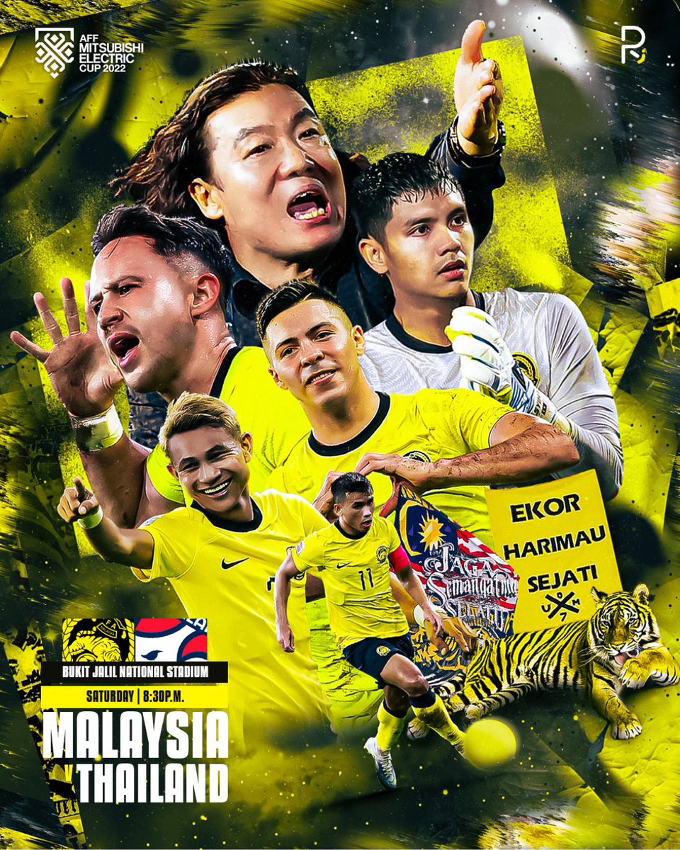 racheljgraphix's tweet photo. AFF CHAMPIONSHIP
MALAYSIA V THAILAND
SAT | 8.30PM | SEMI FINAL 1st LEG

Ayuh Malaysiaku! 🇲🇾 ⚽️ 🐯 
#AFFMitsubishiElectricCup2022 #malaysia #AFFCup2022 #HarimauMalaya #MASTHA https://t.co/FPWgViAH9K