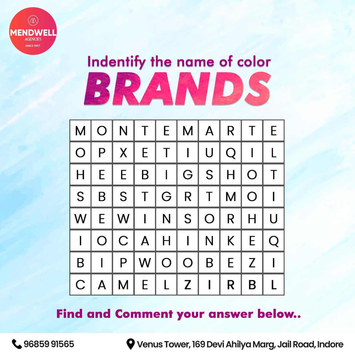 How many names can you find of different color brands?🧐
#mendwell #mendwellagencies #artists #indoreartists #indore #officesupply #art #artsolutions #stationary #color #watercolorpalette #artistsoninstagram #artmaterials #artshopping #artsupplystore #stationeryshop #puzzletime