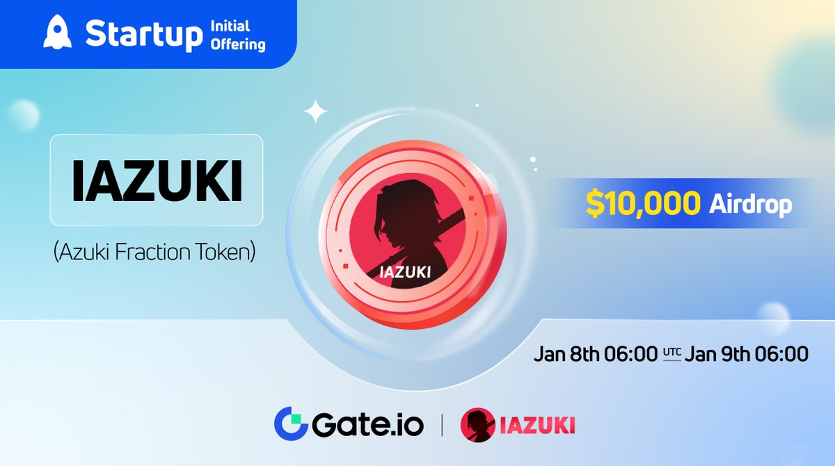 Gate_Launch's tweet photo. #GateStartup New Launch: $IAZUKI
The #NFT anchored in this issue is #Azuki

🗓️ Subscription: 06:00 AM, Jan 8-Jan 9 (UTC)
👉Claim Now: https://t.co/AKLaEMZjyB

#Gateio #Airdrop #launchpad #Startup https://t.co/RGq7IhxBKw