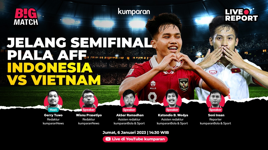kumparan's tweet photo. 1 JAM LAGI!

Timnas Indonesia akan bertemu Vietnam di semifinal Piala AFF 2022. Bagaimana keriuhan suporter Indonesia jelang pertandingan? 

Nantikan laporan langsungnya hari ini, pukul 14.30 WIB, di YouTube kumparan. #bigmatch #bmaff #bolasports #ls https://t.co/TSbV7vIjxW https://t.co/EIIix6s2F8