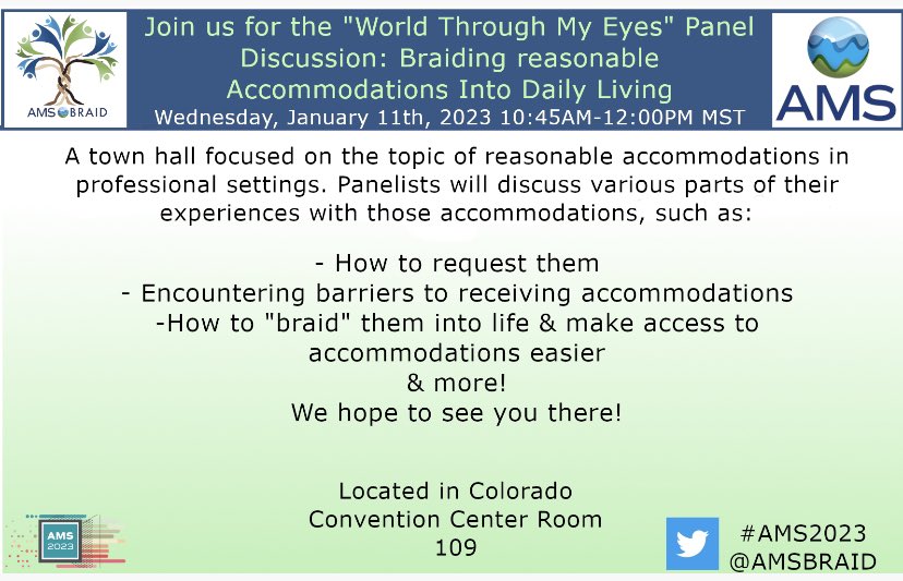 mbarcodia's tweet photo. For those attending #AMS2023 I invite you to the World Through My Eyes Panel on BRAIDing reasonable accommodations into daily living hosted by the @amsbraid Accessibility Committee which I will be co-chairing. Wed Jan 11 10:45-12pm MT CCC109. https://t.co/I1kLTojyxY