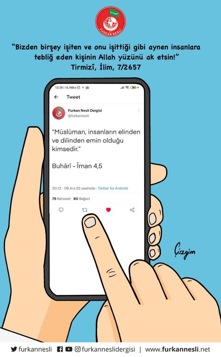 furkannesli's tweet photo. 🎨 KARİKATÜR | Çizgim'e Düşenler

"Bizden birşey işiten ve onu işittiği gibi aynen insanlara tebliğ eden kişinin Allah yüzünü ak etsin! " 
(Tirmizi) 

@cizgimden

Hayırlı Cumalar  

#FurkanNesliOkuyorum https://t.co/ymjMaFDqcT