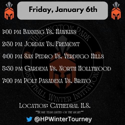 ParkHoopz's tweet photo. Huntington Park Basketball Winter Invitational Day 5 Schedule. Friday, January 6th, 2023. #highschoolhoops #hswinterbasketballtournament @latsondheimer @HPWinterTourney https://t.co/3HAZBgoFrW