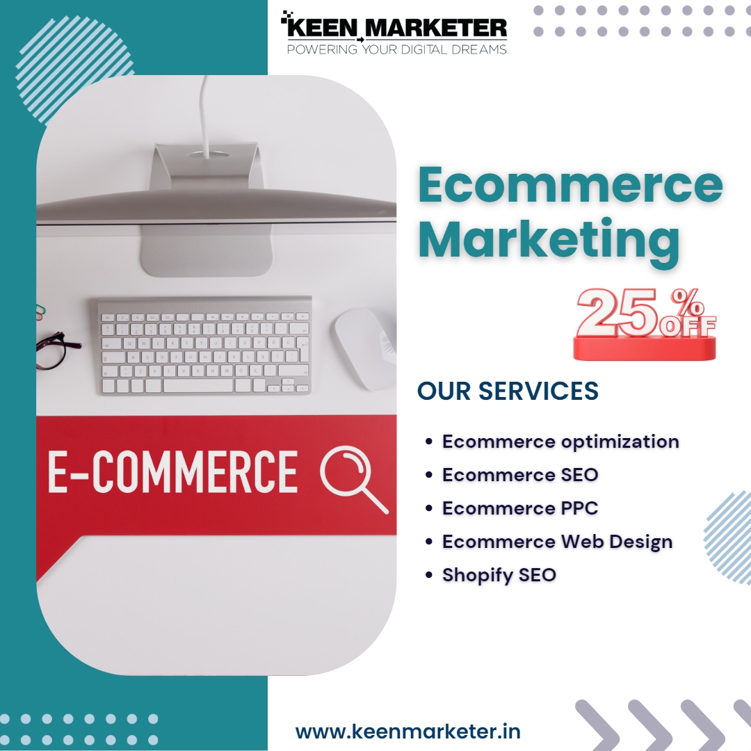 Our E commerce marketing services by 25% OFF.
.
.
#keenmaketer #keenmarketers #ecommercetips #ecommercestore #EcommerceOptimization #ecommercewebsite #marketingtips #marketingtips2023 #marketingstrategist #marketingideas #MarketingOptimization