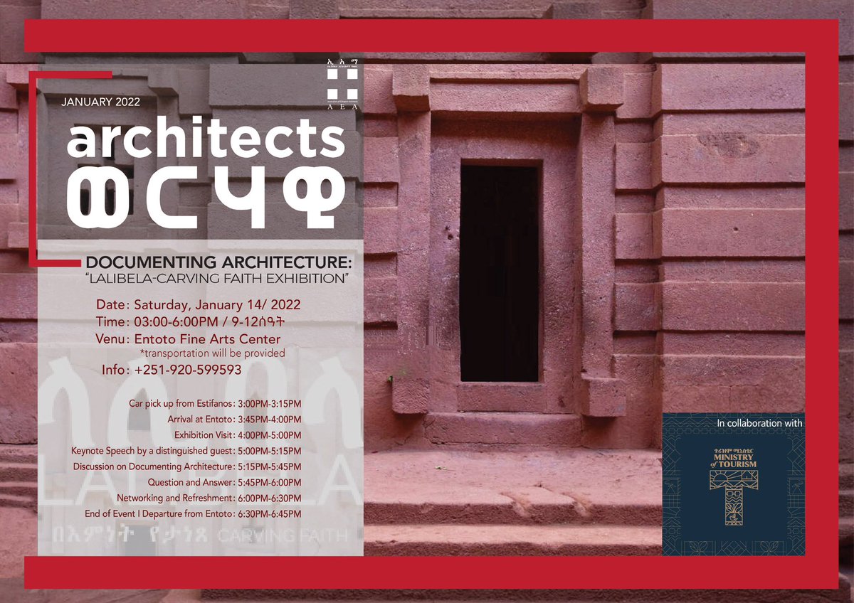 The 43rd architects ወርሃዊ is happening on  Saturday January 14th, 2023.  
 
An afternoon with history and nature on the topic of "Documenting Architecture: 'LALIBELA-CARVING FAITH' Exhibition” at Entoto Fine Arts Center.
