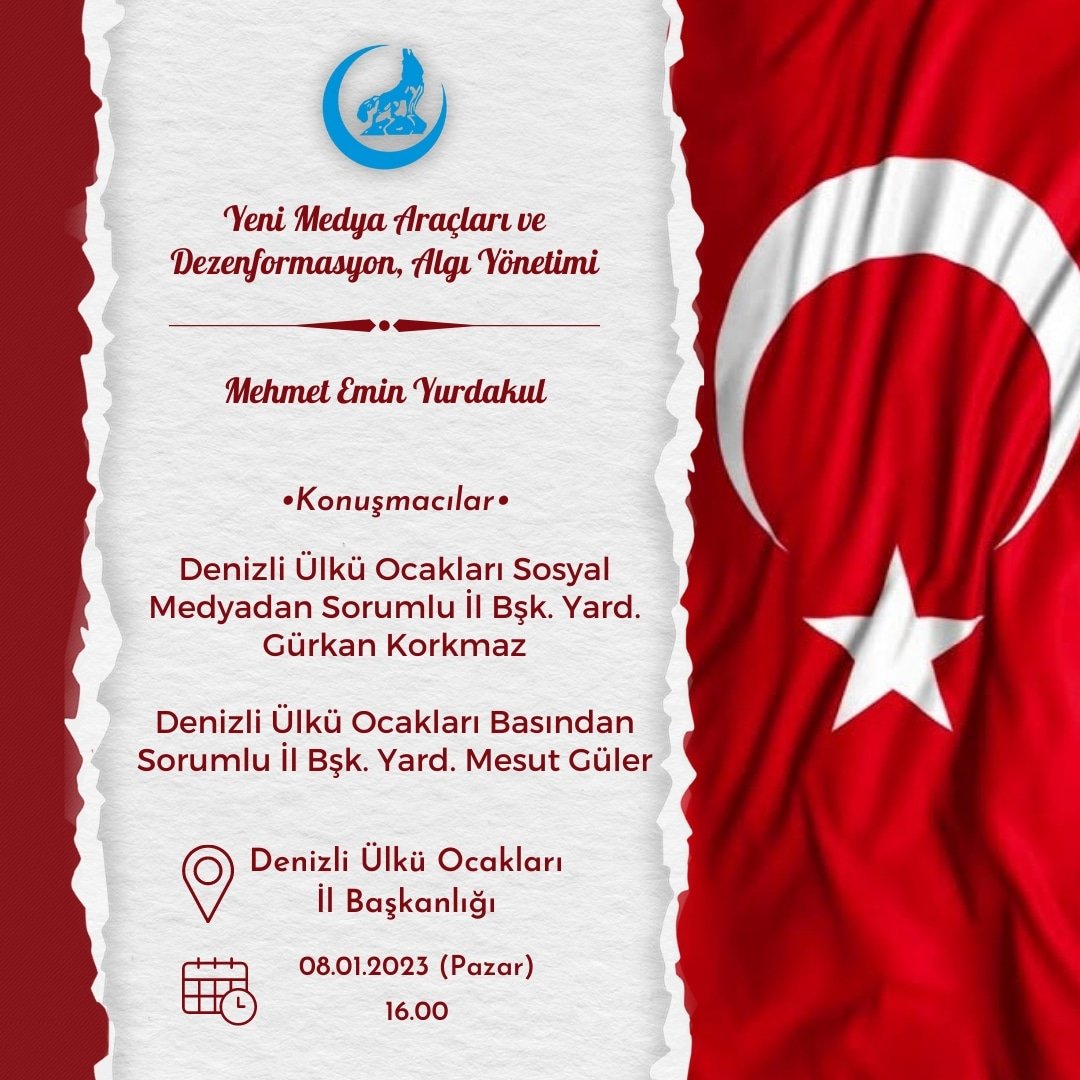 Sosyal Medyadan Sorumlu İl Başkan Yardımcımız Gürkan Korkmaz ve Basından Sorumlu İl Başkan Yardımcımız Mesut Güler'in konuşmacı olarak katılacakları Yeni Medya Araçları ve Dezenformasyon, Algı Yönetimi ve Mehmet Emin Yurdakul konulu seminerlerimize tüm Ülküdaşlarımız davetlidir.