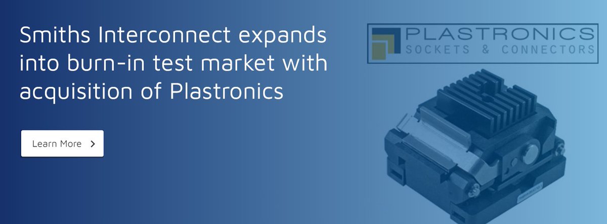 smithsinterconn's tweet photo. We proudly announce the acquisition of Plastronics, a leading supplier of burn-in #testsockets &#springprobes for the #semiconductortest market.
This addition strengthens our portfolio & supports our ambition to be #partnerofchoice for SEMI test customers.
https://t.co/gjiKpv0UKV https://t.co/Pg0VO4MYyX