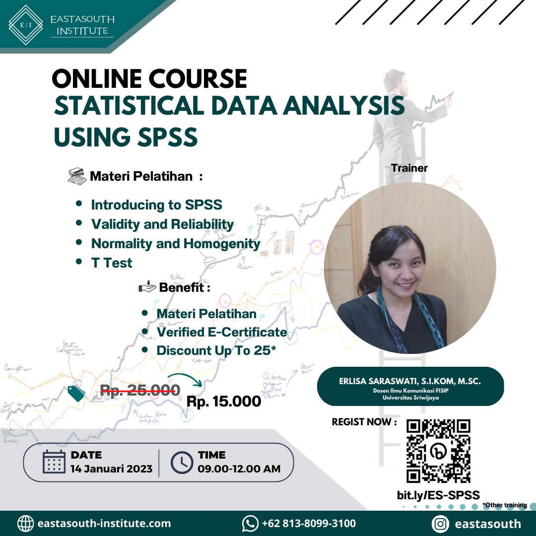 eastasouth's tweet image. 📆 Sabtu, 14 Januari 2023
⏰ 09.00 WIB - 12.00 WIB
👤Trainer :
Erlisa Saraswati, S.I.Kom., M.Sc.
📝 Link Pendaftaran :
bit.ly/ES-SPSS
#statisticcourse #SPSSonlinecourse #statisticaldataanalysis #dosen #peneliti #mahasiswa #skripsi #tesis #disertasi
