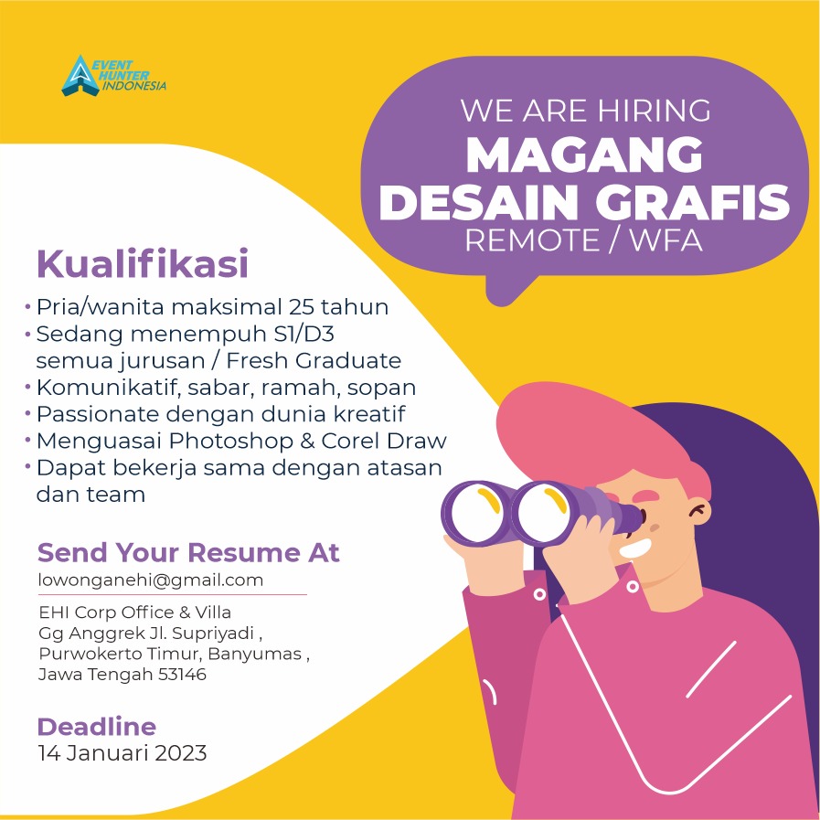 EventHunterINA's tweet image. INFO MAGANG Full Remote/WFA

Event Hunter Indonesia open magang posisi:
1. DESAIN GRAFIS
2. CONTENT WRITER

Kirim CV&amp;amp;Lamaran MAKS 14 Januari 2023

Benefit :
Insentif Uang
Sertifikat
Experience, Networking, dan Mentoring

#lokercot #magang #lokerupdate #jobs #internship