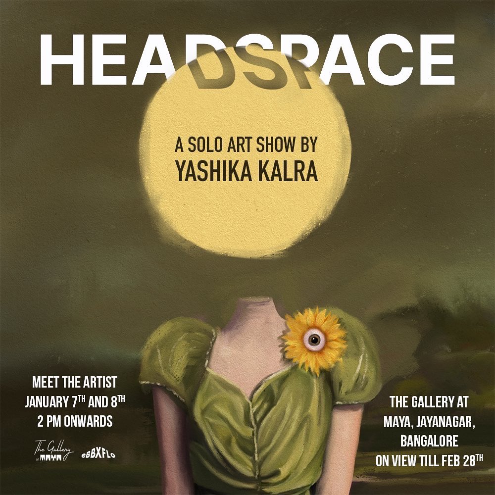 Yashika__Kalra's tweet photo. I invite you all to my first solo art show “Headspace” at Maya, Jayanagar, Bangalore. 

The gallery will be on view starting tomorrow till February 28th.

See you soon♥️ https://t.co/6nT3dbleUt