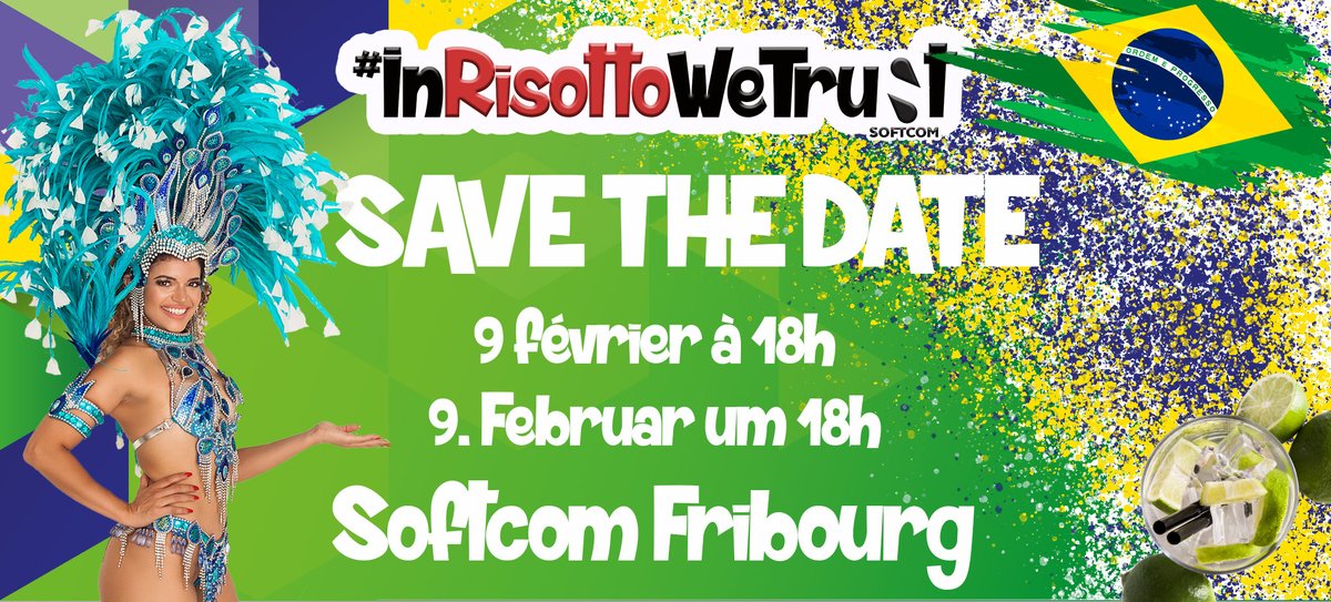 🚨SAVE THE DATE 🚨
🔥In Risotto We Trust #10 🔥
📆 9 février - 9. Februar
📍Softcom - Fribourg
🇧🇷💃🏻🍸Spectacle danse Brésilienne &amp; Caïpirinha - Brasilianischi Tanziilag mit Caipirinha🍸💃🏻🇧🇷
➡️ Inscription / Anmeldung : ow.ly/OciT50MjJQ7 ⬅️