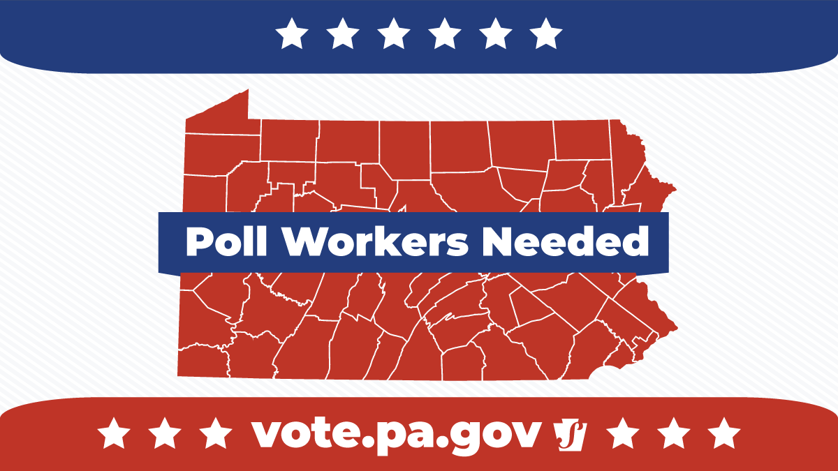 Pennsylvania state outline with the text "Poll Workers Needed"