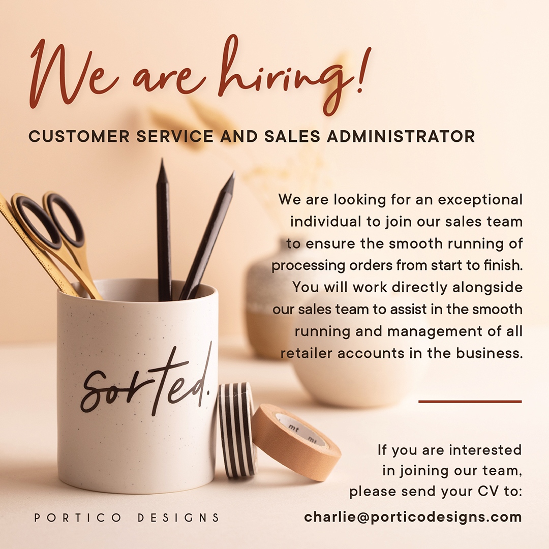 We are hiring!⁠
⁠
Customer Service and Sales Administrator Role⁠

If you are interested in joining our team, please send your CV to charlie@porticodesigns.com⁠
------------⁠