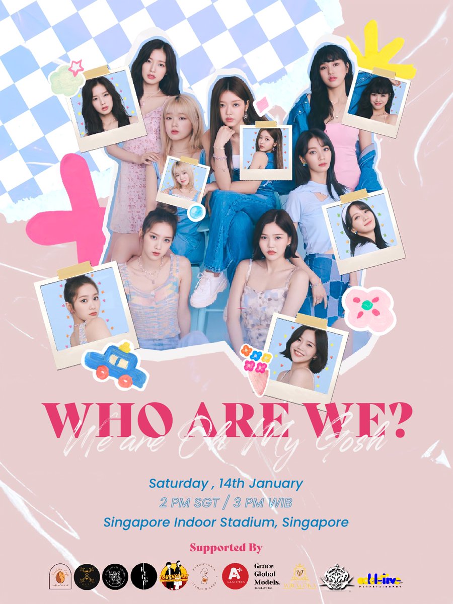 ᅠ
ᅠᅠ
ᅠ
ᅠ
  OH MY GOSH PRESENT

  𝐎𝐇 𝐌𝐘 𝐆𝐎𝐒𝐇 𝐂𝐎𝐌𝐄𝐁𝐀𝐂𝐊 𝐒𝐇𝐎𝐖𝐂𝐀𝐒𝐄
  ❝𝐖𝐡𝐨 𝐀𝐫𝐞 𝐖𝐞? 𝐖𝐞'𝐫𝐞 𝐎𝐇 𝐌𝐘 𝐆𝐎𝐒𝐇!❞

  🗓: Saturday, January 14, 2023
 📍: Singapore Indoor Stadium, Singapore.
 🕒: 2PM SGT / 3PM (GMT+7)

  #IAmWhoIAm
ᅠ
ᅠᅠ
ᅠ
ᅠ