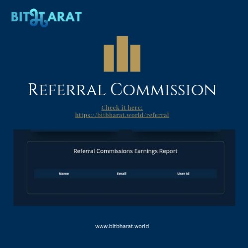 BitBharat's tweet photo. Refer &amp; Earn at @BitBharat 🚀🤳

Check your commissions here: https://t.co/dnOsVy8MdI

$XINDIA #Btc #Crypto #Referral https://t.co/lAIRfnrQir