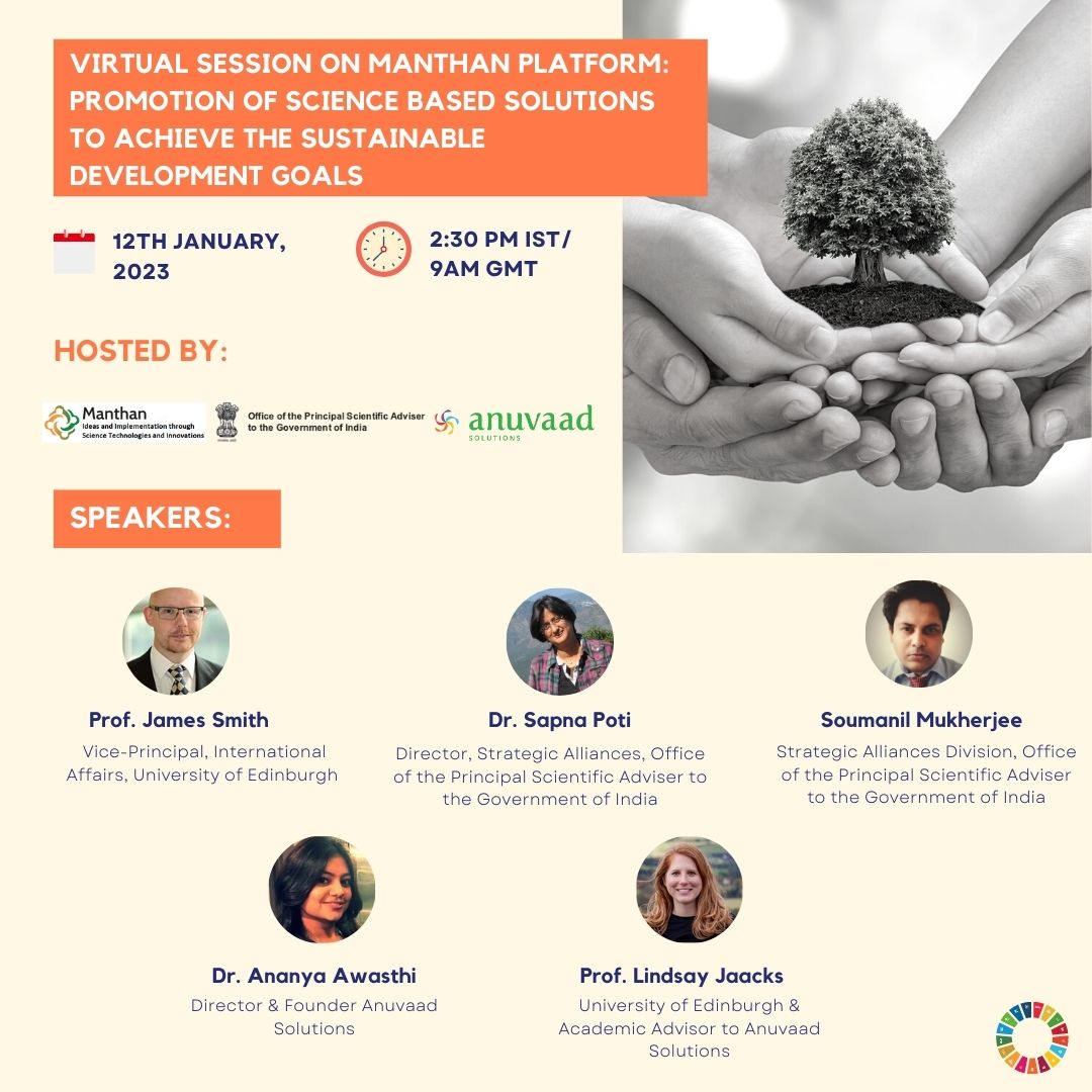 O/o PSA to the GoI in association with University of Edinburgh and Anuvaad Solutions is hosting a virtual session on 'Manthan' for promotion of science-based solutions to achieve #SDGs exclusively for the faculty and students of University of Edinburgh.

bit.ly/3FBC53M