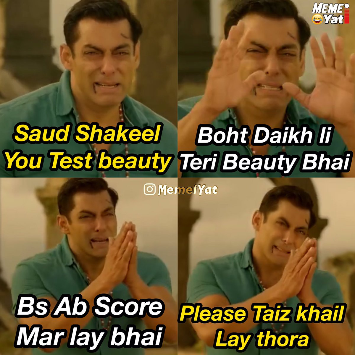 MemeiYat's tweet photo. Saud shakeel bhai kuch score kr lo hun🥺🥺 https://t.co/6CUFeCDIvS