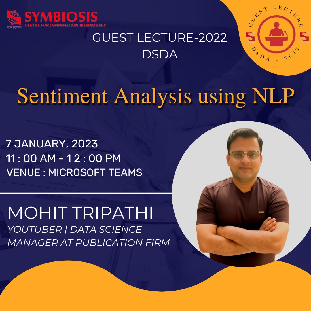 MBA_SCIT's tweet photo. It's time to decode the Sentiments. Join us for the next guest lecture on Sentiment Analysis and it's applications  using Natural Language Processing to be helmed by Mr. Mohit Tripathi, Data Science Manager and EdTech Instructor.

#SCIT #DSDA #GLSeries #NLP #Analytics https://t.co/8n1tCm8dkz