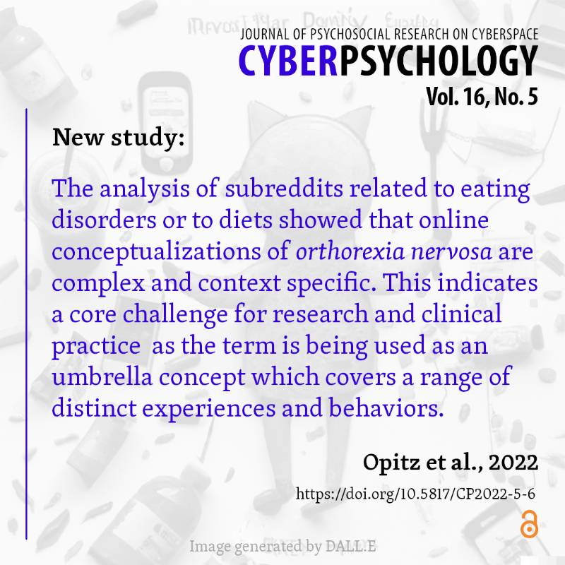 CyberPsy_jn's tweet photo. What do people mean when they talk about #orthorexia? 🥗
In their new study, @OpitzTine
, @EmilyFNewman
, &amp; @DrHelenSharpe
 used text mining to find out how people on Reddit perceive and conceptualize orthorexia nervosa. Read their findings 👇
#eatingdisorder #ed #reddit