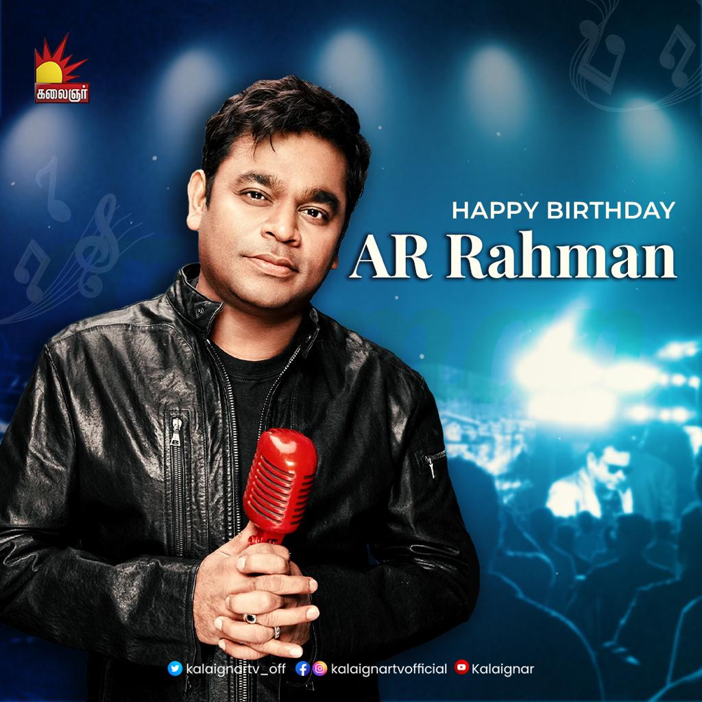 Happy Birthday          A. R. Rahman..!   