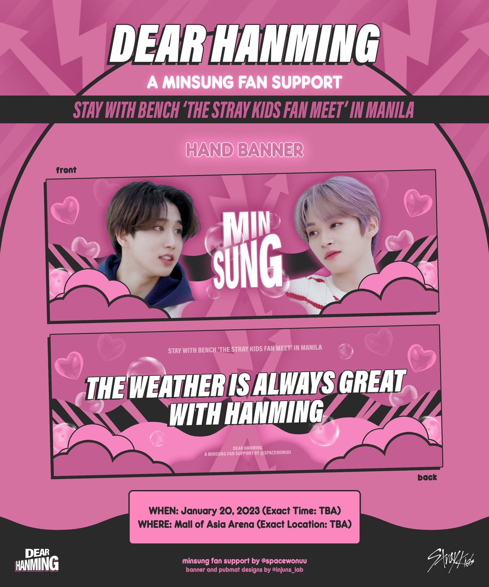 spacewonuu's tweet photo. 🎀 stay with bench <the stray kids fan meet> giveaway 🎀

DEAR HANMING
⁀➷ a minsung fan support by @spacewonuu

📆 — january 20, 2023
📍 — mall of asia arena
📁 — mechanics and guidelines are under this thread.

✎ . . . see you there, stays!

#StayWithBENCH #StrayKidsxBENCH https://t.co/FbWjzheMwN