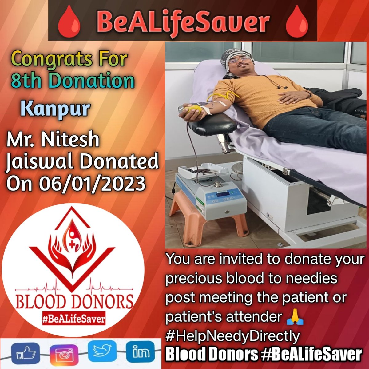 BeALifeSaver1's tweet photo. #Kanpur #BeALifeSaver
#Kudos_Mr_Nitesh_Jaiswal_Ji
Today's hero
Mr. #Nitesh_Jaiswal Ji donated blood in #Kanpur for the #8thTime for one of the needies. #Heartfelt #Gratitude and #Respect to Nitesh Jaiswal Ji for his blood donation for Patient admitted in Kanpur. https://t.co/pMUv63HNBd