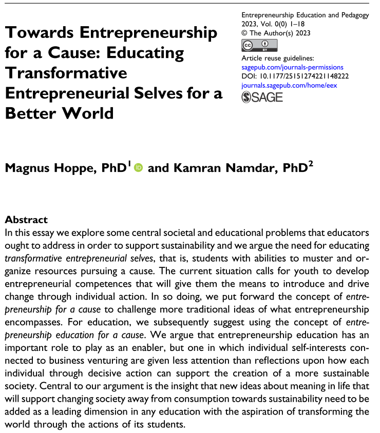 This looks like a really interesting one. 

"We argue that entrepreneurship education has an important role to play as an enabler, but one in which individual self-interests connected to business venturing are given less attention"

PDF available here: journals.sagepub.com/doi/full/10.11…