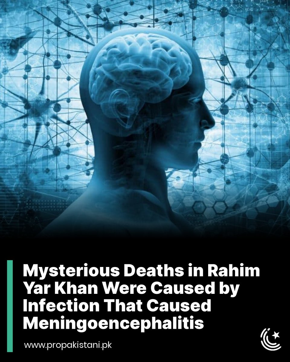 ProPakistaniPK's tweet photo. It was determined that all 12 deaths were caused by meningoencephalitis after conducting a thorough investigation into the cases.
Read More: https://t.co/qPfYJ2XSYT
#RYKhan #COVID19 https://t.co/XjOvihqQJV