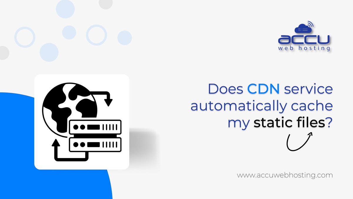 accuwebhosting's tweet image. Does #CDN service automatically cache my #staticfiles? bit.ly/3IvB8NG

#WebHosting #webdev #webdeveloper