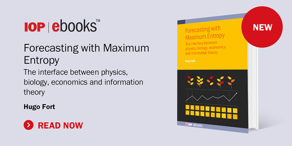 IOPPublishing's tweet photo. ‘Forecasting with Maximum Entropy’ provides a unifying framework to connect the phenomenology of evolutionary biology, community ecology, financial economics, and statistical physics.
Read free chapter > https://t.co/FyYtQ0aDbD
@Udelaruy #InformationEntropy https://t.co/Jim6ctOpbH