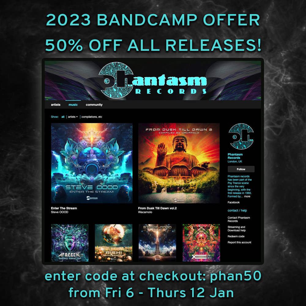 Hey everyone, little gift to kick off 2023:
Grab 50% off all our releases on our Bandcamp from now for a whole week 🥳

👉Enter code at checkout: phan50
👉phantasmrecords.bandcamp.com

#psytrance #psychedelictrance #goatrance #psychill #psydub