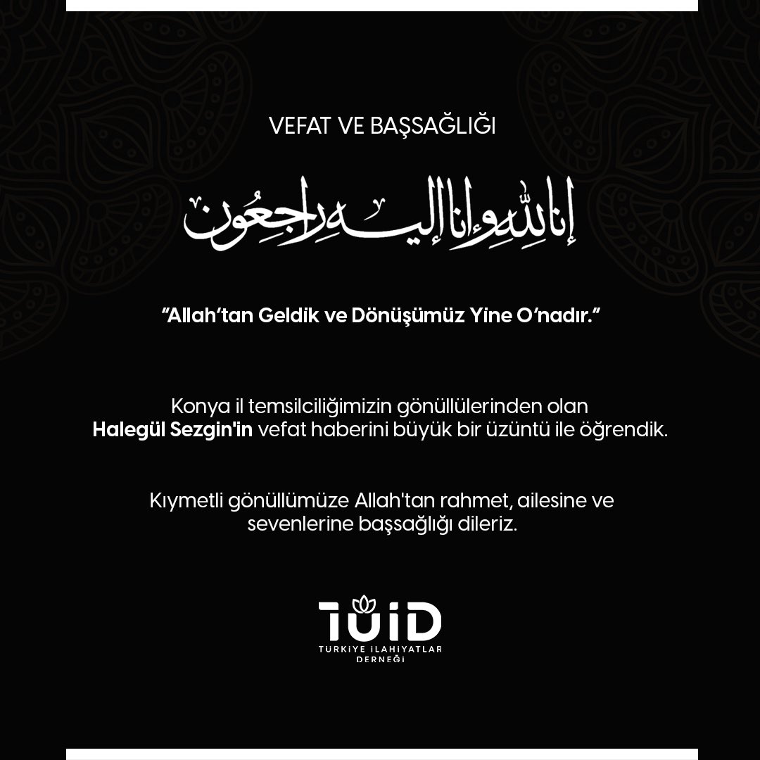 tuiddernegi's tweet photo. “Allah’tan Geldik ve Dönüşümüz Yine O’nadır.”

Kıymetli gönüllümüze Allah’tan rahmet, ailesine ve sevenlerine başsağlığı dileriz. https://t.co/GEL455nEwo